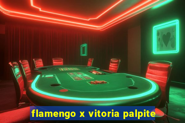 flamengo x vitoria palpite